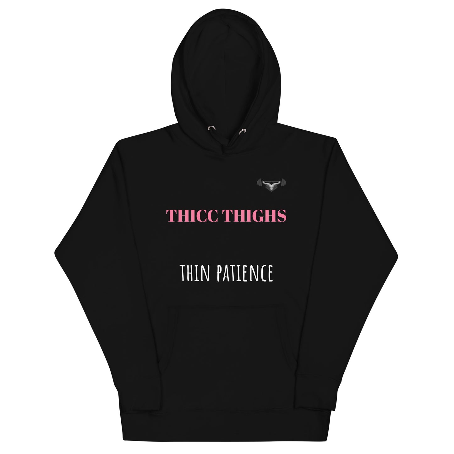 Women's THICC THIGHS thin patience hoodie