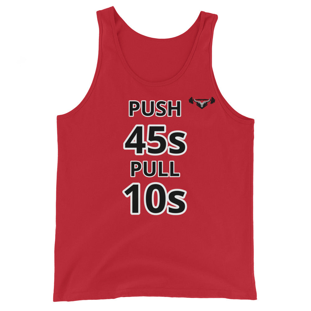 Push 45s Pull 10s Tank top