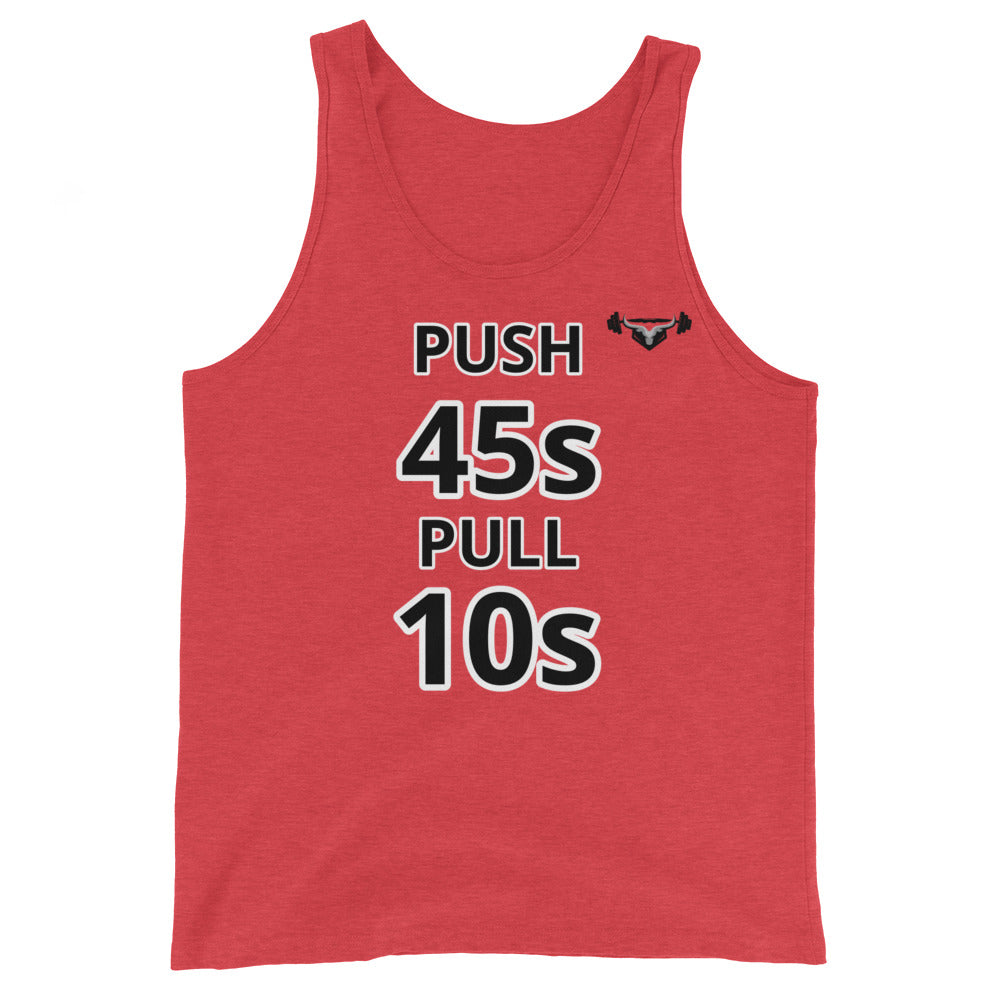 Push 45s Pull 10s Tank top